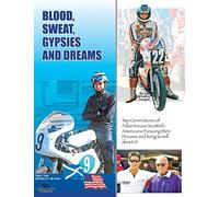 Blood, Sweat, Gypsies and Dreams