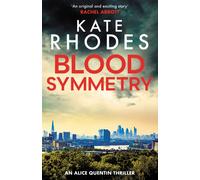 Blood Symmetry : Alice Quentin 5