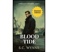 Blood Tide: Blood Tide: Eine Gay-Mystery-Romance (Deutsche Ausgabe)