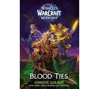 Blood Ties (World of Warcraft: Midnight)
