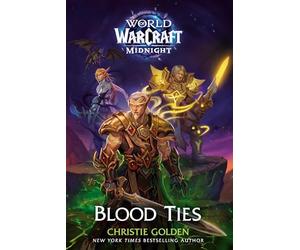 Blood Ties (World of Warcraft: Midnight)