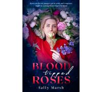 Blood Tipped Roses