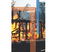Blood Torch: Book 2 of Fire Storm