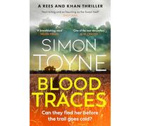 Blood Traces: The twisty new serial killer crime thriller featuring a forensic investigator and an irish detective from the author of the Sanctus series: Book 2 (Rees and Khan thriller)