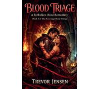 Blood Triage: A Forbidden-Bond Romantasy (1)