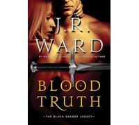 Blood Truth: 4 (Black Dagger Legacy)