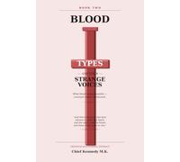 Blood Types And Their Strange Voices.: What blood makes possible; Covenant makes permanent. (CREATION AND ETERNAL INTIMACY)