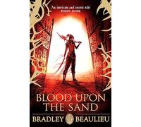 Blood upon the Sand: (The Song of the Shattered Sands)