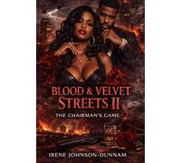 BLOOD & VELVET STREETS II: The Chairman’s Game (BLACKSTONE CITY SERIES)