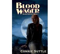 Blood Wager: Volume 1 (Blood Destiny)