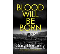 Blood Will Be Born