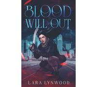 Blood Will Out (Bloodlines)