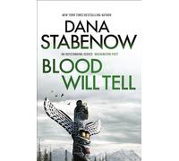 Blood Will Tell (A Kate Shugak Investigation)