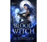 Blood Witch (Phases of the Moon)