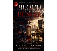 Blood Without Hunger: 1 (Blood Without Hunger Series)