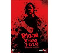 Blood X'mas 2010-12.25葛西純プロデュース興行新木場- [DVD]