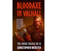 Bloodaxe in Valhall (The Jorvik Trilogy)
