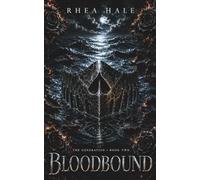Bloodbound: The Generation: Book Two: 2