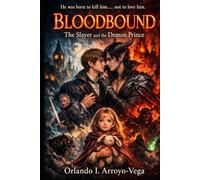 BLOODBOUND: The Slayer and the Demon Prince