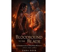 Bloodbound to the Blade: An Enemies-to-Lovers Holy Prince Romantasy of Oaths, Exile, and Ruin (Crimson Oathbound)