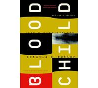 BLOODCHILD : And Other Stories