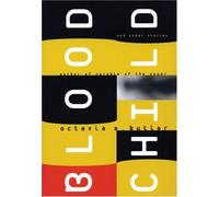 Bloodchild and other Stories by Octavia E. Butler (2003-07-01)