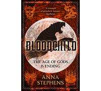 Bloodchild (The Godblind Trilogy, Book 3) (Paperback) Book - Anna Stephens
