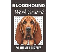 Bloodhound Dog Word Search Puzzle Book: Word Searches with Easy to Read Print about the Bloodhound Dog | 50 Puzzles | 100 Pages | 6x9 Inches | Gift ... Free Times | For Seniors, Adults and Teens.