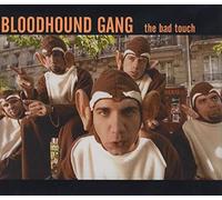 Bloodhound Gang - Bad Touch [CD 2]