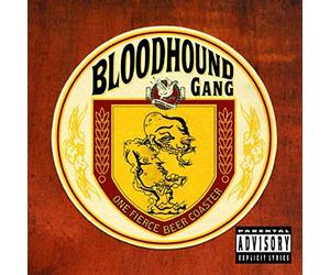 Bloodhound Gang - One Fierce Beer & Remix