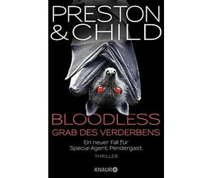 BLOODLESS - Grab des Verderbens: Ein neuer Fall, Preston, Child.