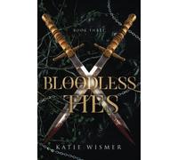 Bloodless Ties: 3 (The Marionettes)