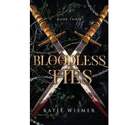 Bloodless Ties: 3 (The Marionettes)