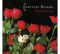 Bloodletting by Concrete Blonde (1990) Audio CD