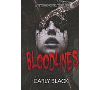 Bloodlines: A Psychological Thriller