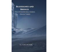 Bloodlines and Bridges: The Otherworld Series: Giant Saga