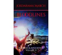Bloodlines: Preludes & Apocrypha