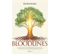Bloodlines: Unveiling What Was Buried, Redeeming What Was Lost