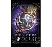 Bloodlust: 1 (Rise of the Iliri)