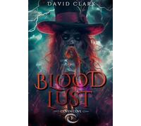 BloodLust (Coven Cove Academy)