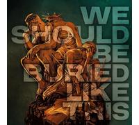 Bloodred Hourglass - We Should Be Buried Like This - Splattered Vinyl