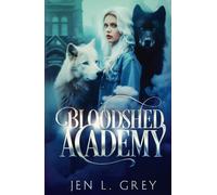 Bloodshed Academy 2 - Die Schule für Werwölfe und Vampire
