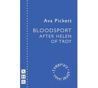 Bloodsport: After Helen of Troy (NHB Modern Plays)