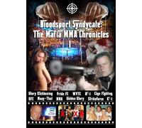 Bloodsport Syndicate: The Mafia MMA Chronicles 1: This true crime story outshines Sopranos and Goodfellas, resembling Breaking Bad and Better Call ... Syndicate: The Mafia MMA Chronicles 1,2,3)