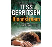 Tess Gerritsen – Bloodstream