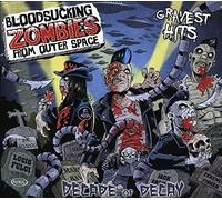 Bloodsucking Zombies From - Decade of Decay