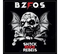 Bloodsucking Zombies From Outer Space - Shock Rock Rebels [New Vinyl LP]