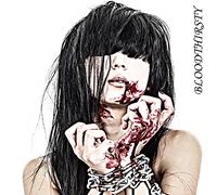 BLOODTHIRSTY[初回盤]