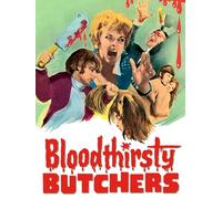 Bloodthirsty Butchers