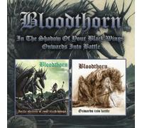 Bloodthorn - In The Shadow Of Your Black Wings/Onwards Into Battle